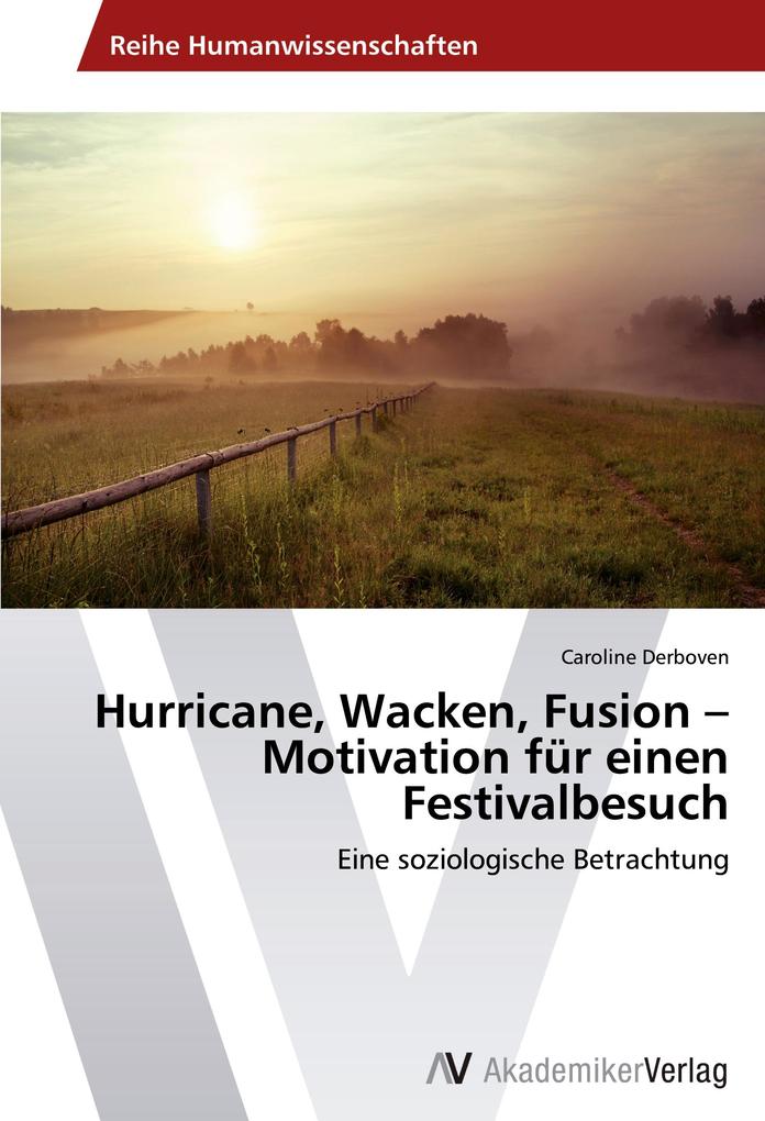 Hurricane Wacken Fusion Motivation für einen Festivalbesuch
