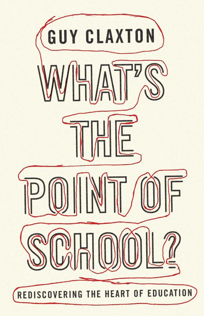 What‘s the Point of School?