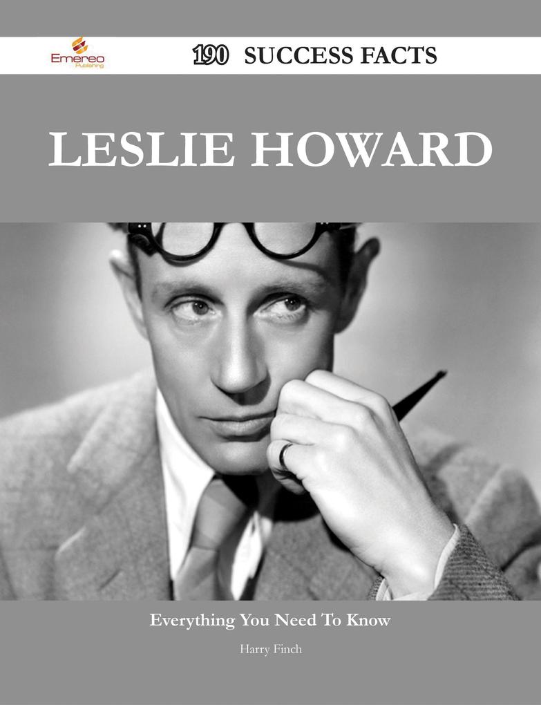 Leslie Howard 190 Success Facts - Everything you need to know about Leslie Howard