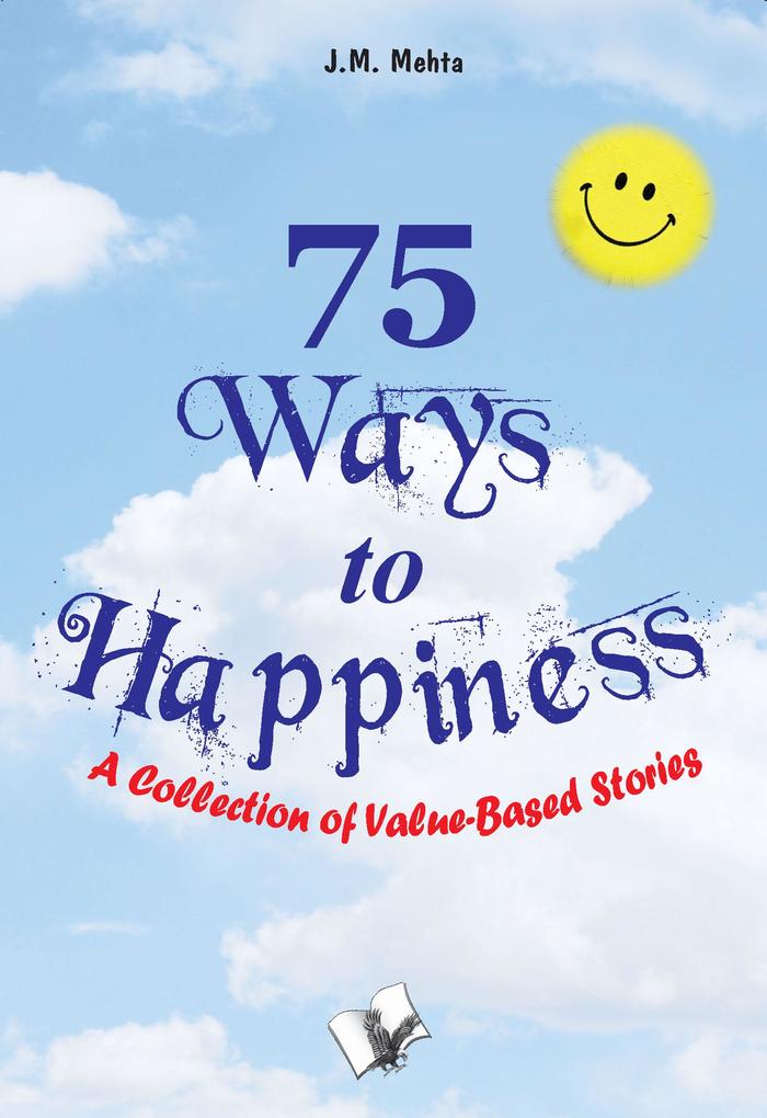 75 Ways To Happiness