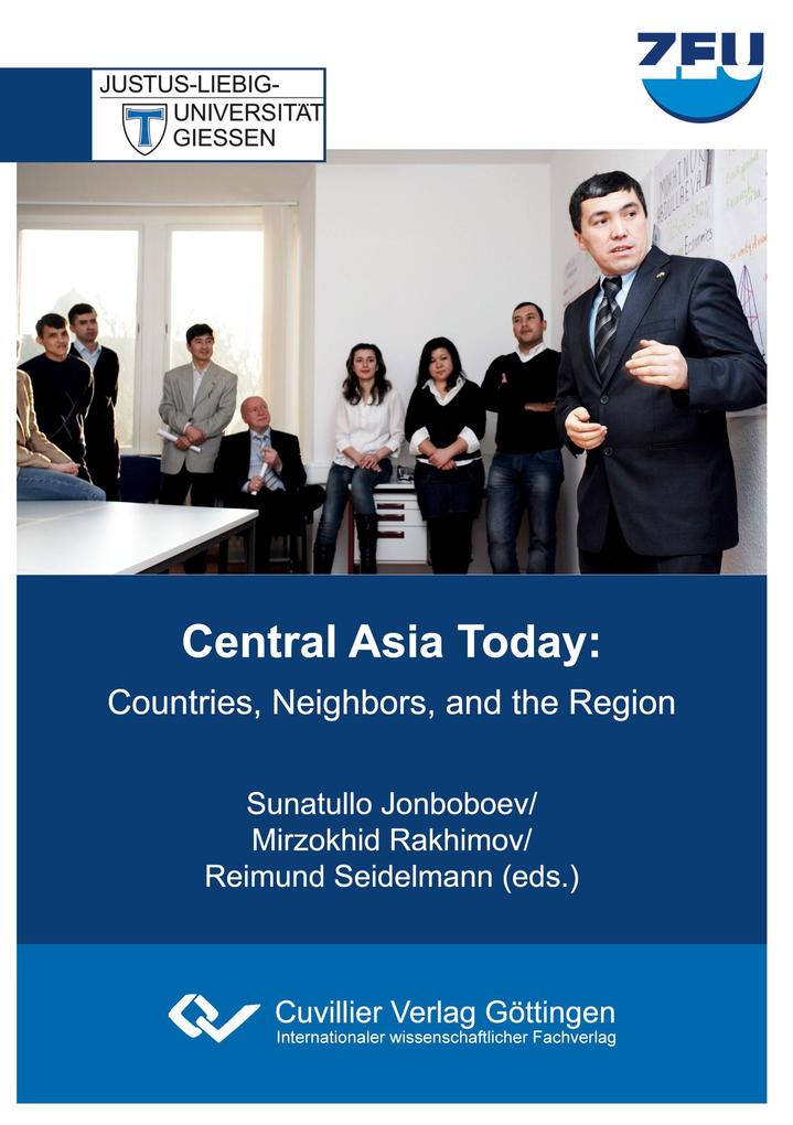 Central Asia Today. Countries Neighbors and the Region