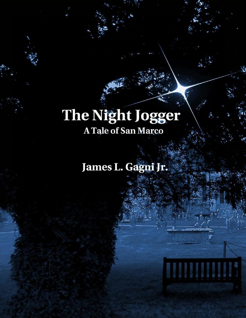 The Night Jogger: A Tale of San Marco