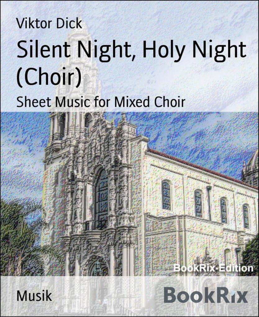 Silent Night Holy Night (Choir)