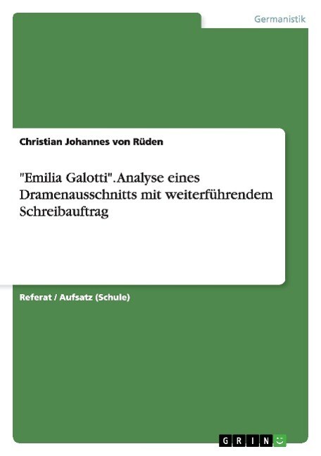 Image of Emilia Galotti. Analyse eines Dramenausschnitts mit weiterführendem Schreibauftrag