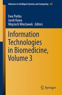 Information Technologies in Biomedicine Volume 3