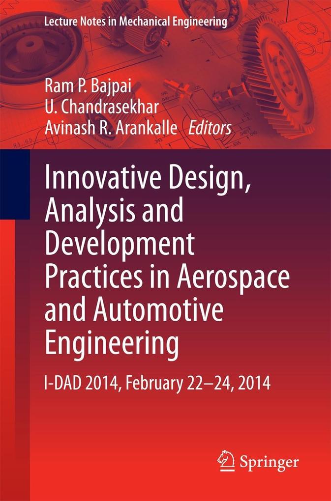 Innovative Design Analysis and Development Practices in Aerospace and Automotive Engineering