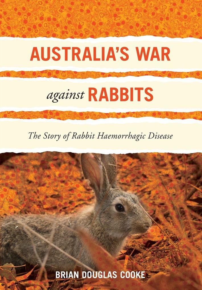 Australia's War Against Rabbits
