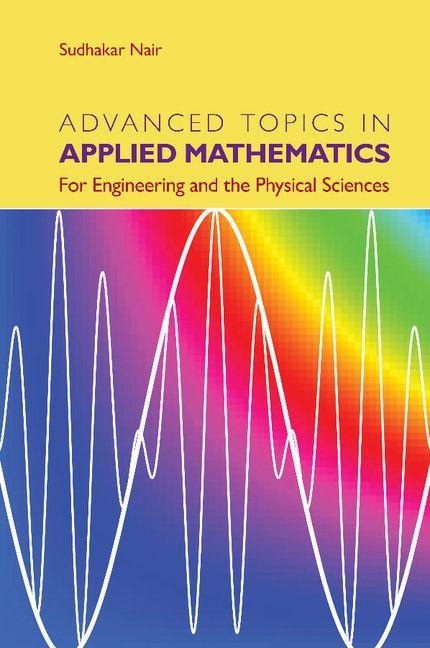 Advanced Topics in Applied Mathematics