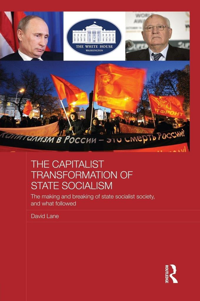 The Capitalist Transformation of State Socialism