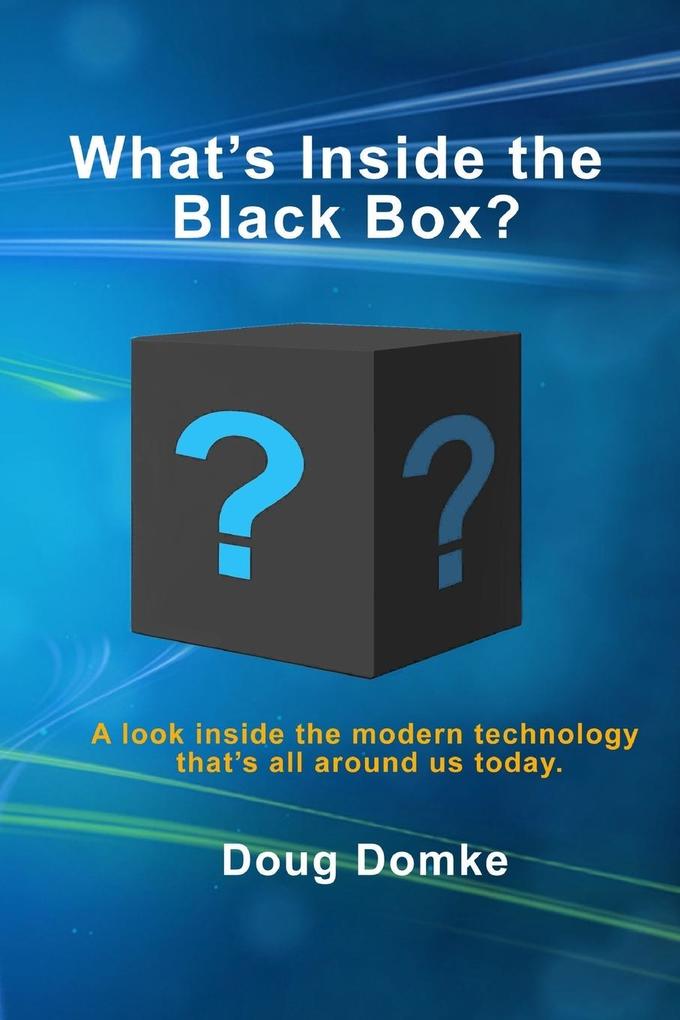 What‘s Inside the Black Box?