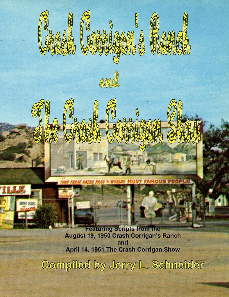 Crash Corrigan's Ranch and The Crash Corrigan Show