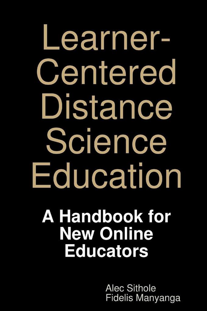 Learner-Centered Distance Science Education