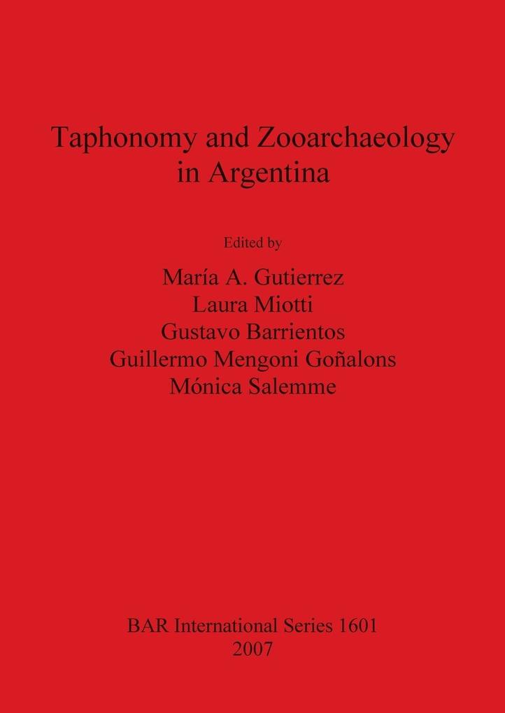 Taphonomy and Zooarchaeology in Argentina