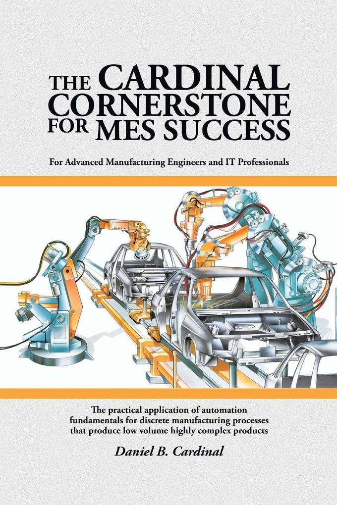 The Cardinal Cornerstone for MES Success