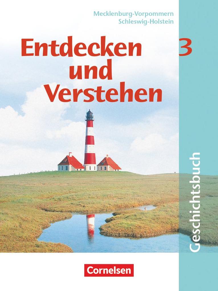 Entdecken und Verstehen 3. Schülerbuch. Schleswig-Holstein Mecklenburg-Vorpommern