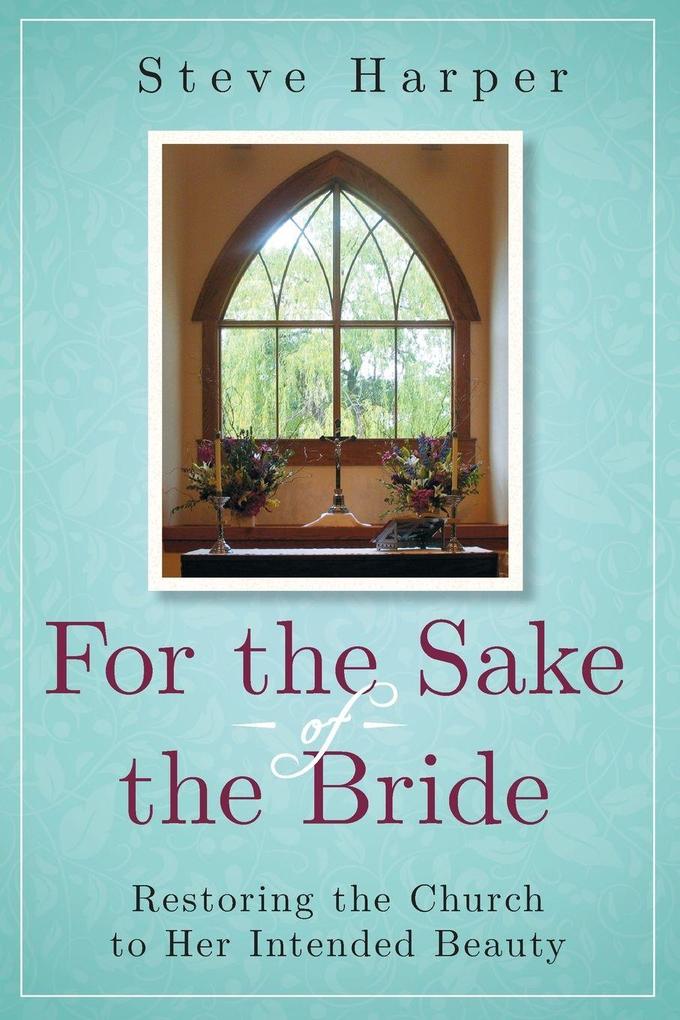 For the Sake of the Bride