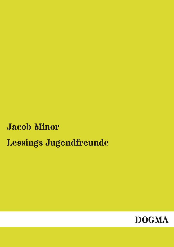 Lessings Jugendfreunde