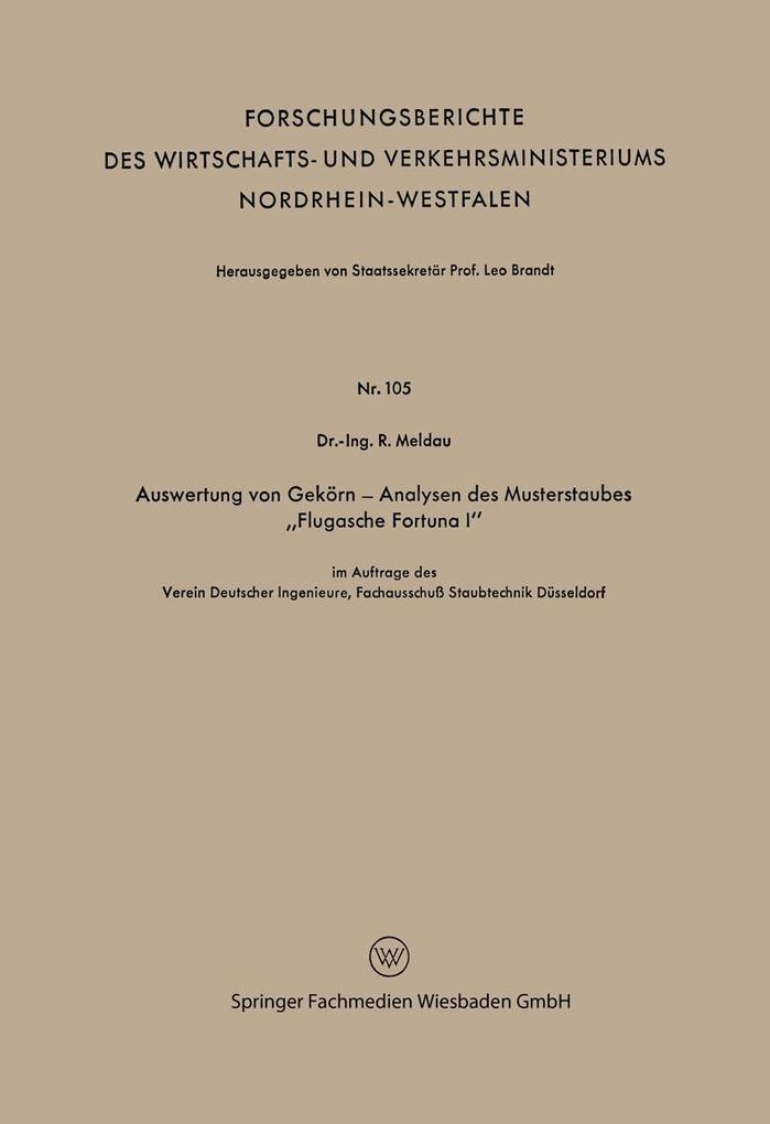 Auswertung von Gekörn - Analysen des Musterstaubes 'Flugasche Fortuna I'