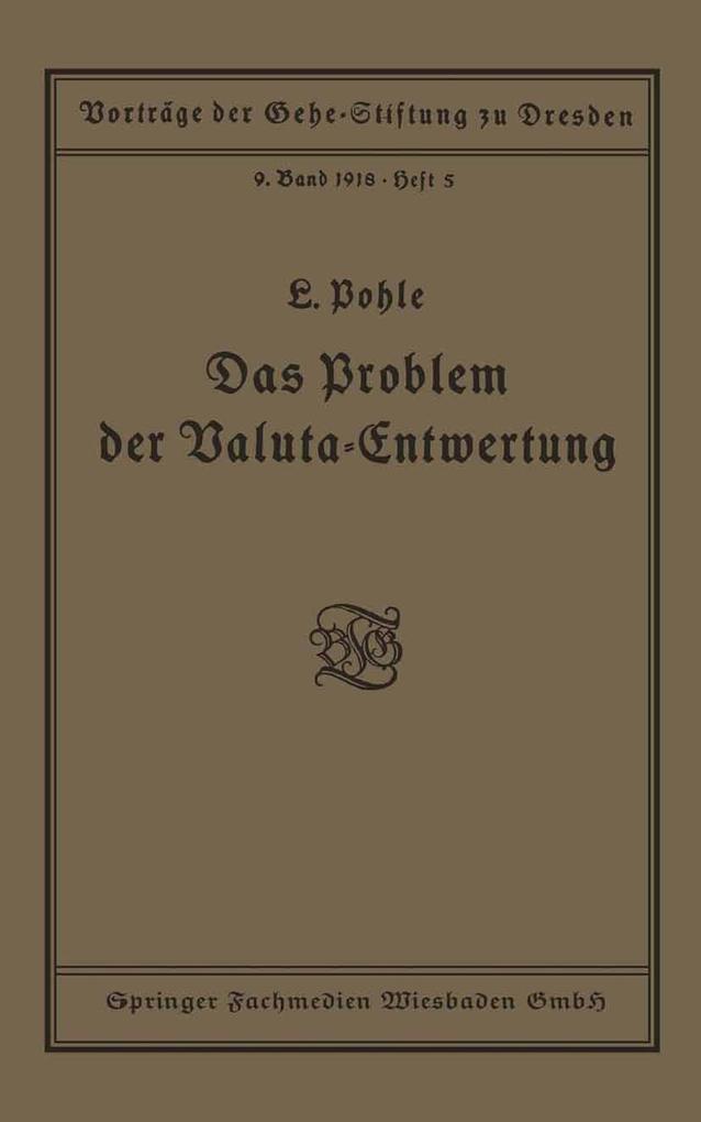 Das Problem der Valuta-Entwertung