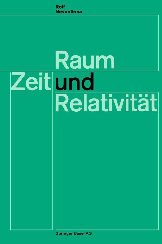 Raum Zeit und Relativität
