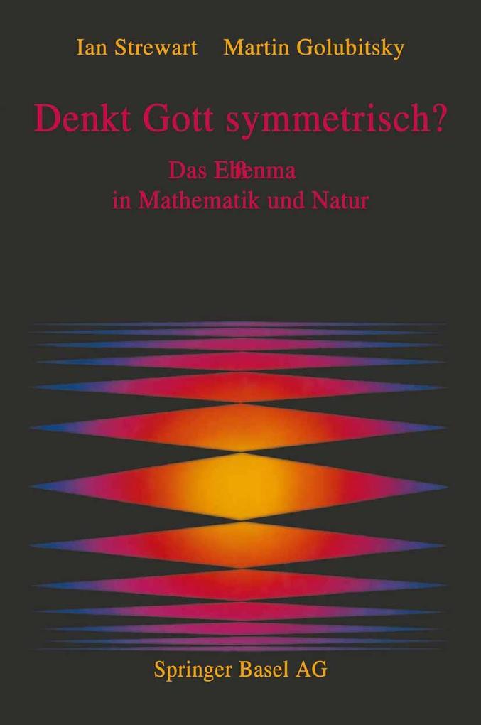Denkt Gott symmetrisch?