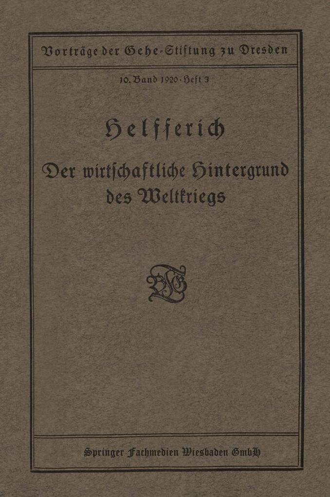 Der wirtschaftliche hintergrund des Weltkriegs