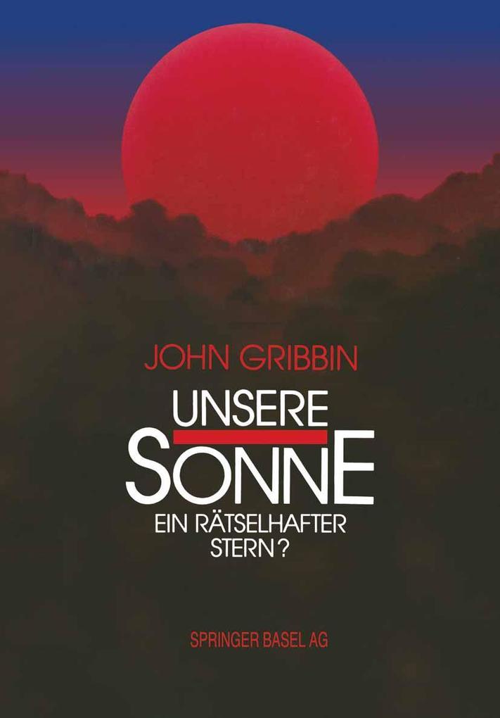 Unsere Sonne - ein rätselhafter Stern?