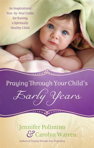 Praying Through Your Child‘s Early Years
