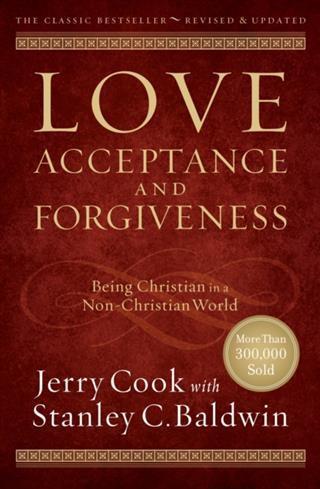 Love Acceptance and Forgiveness