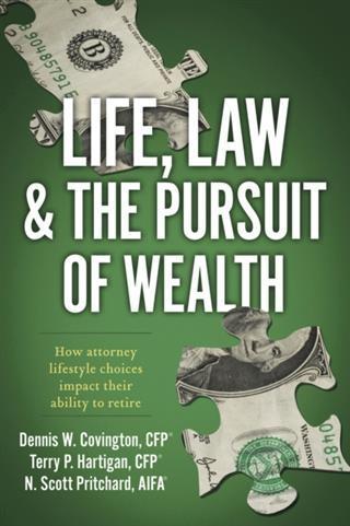 Life Law & The Pursuit of Wealth