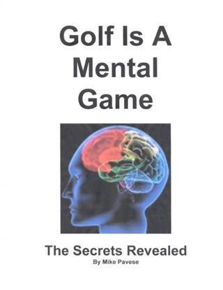 Golf Is A Mental Game