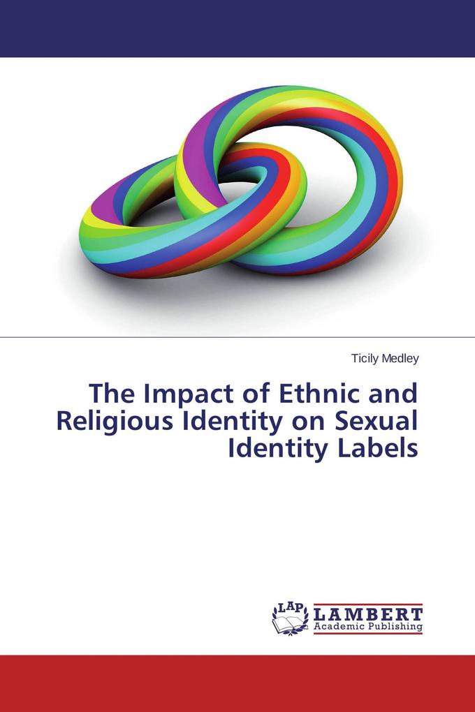 The Impact of Ethnic and Religious Identity on Sexual Identity Labels