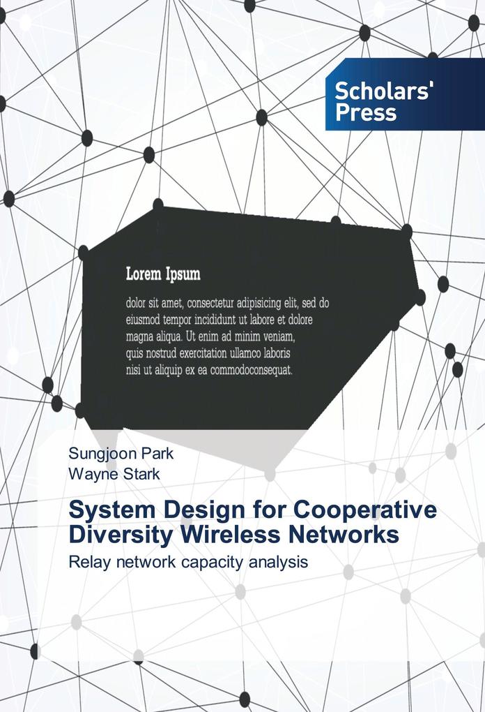 System Design for Cooperative Diversity Wireless Networks