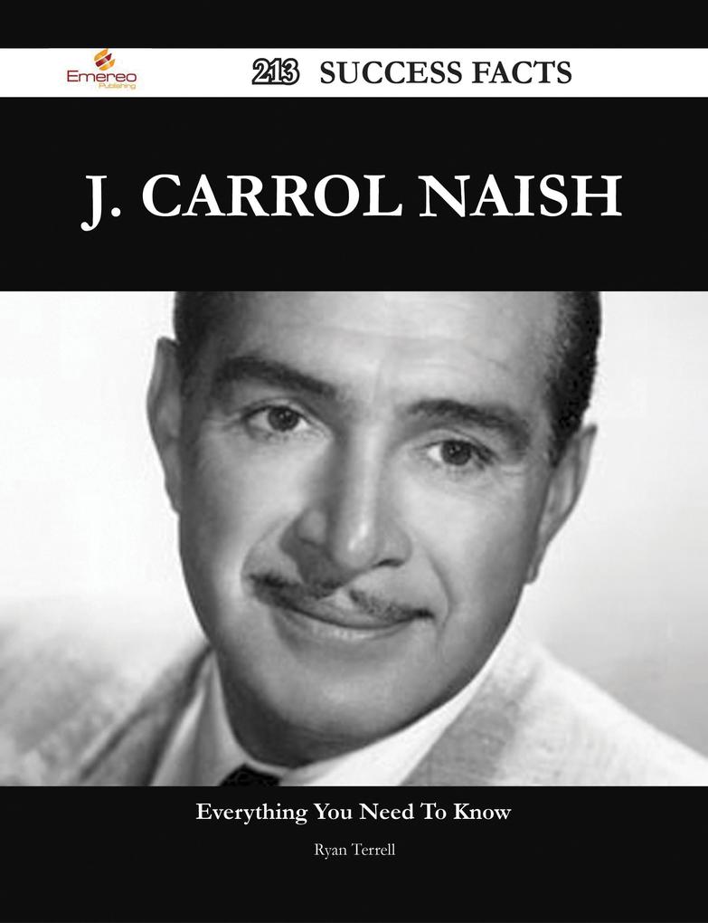 J. Carrol Naish 213 Success Facts - Everything you need to know about J. Carrol Naish