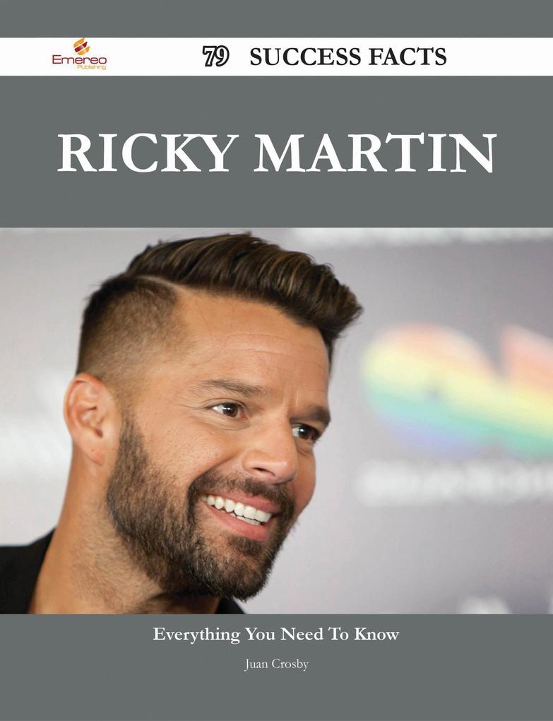 Ricky Martin 79 Success Facts - Everything you need to know about Ricky Martin