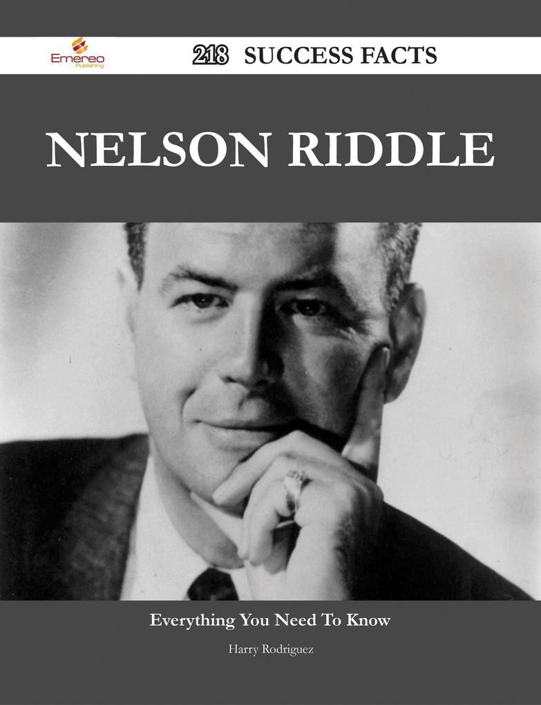 Nelson Riddle 218 Success Facts - Everything you need to know about Nelson Riddle