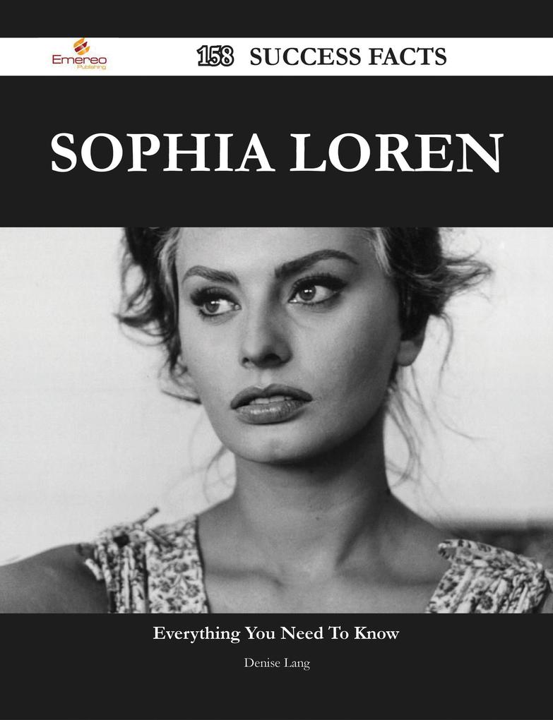 Sophia Loren 158 Success Facts - Everything you need to know about Sophia Loren