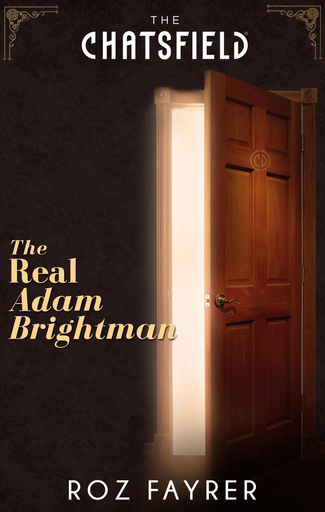 The Real Adam Brightman (A Chatsfield Short Story Book 15)