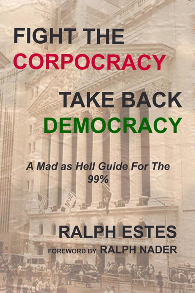 Fight the Corpocracy Take Back Democracy