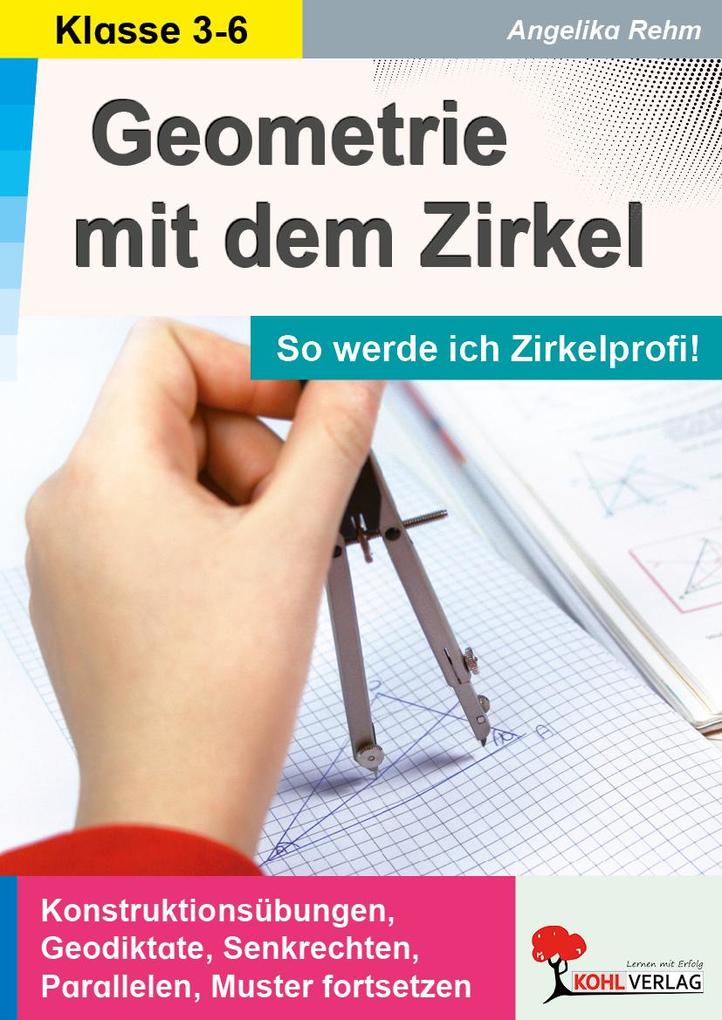 Geometrie mit dem Zirkel