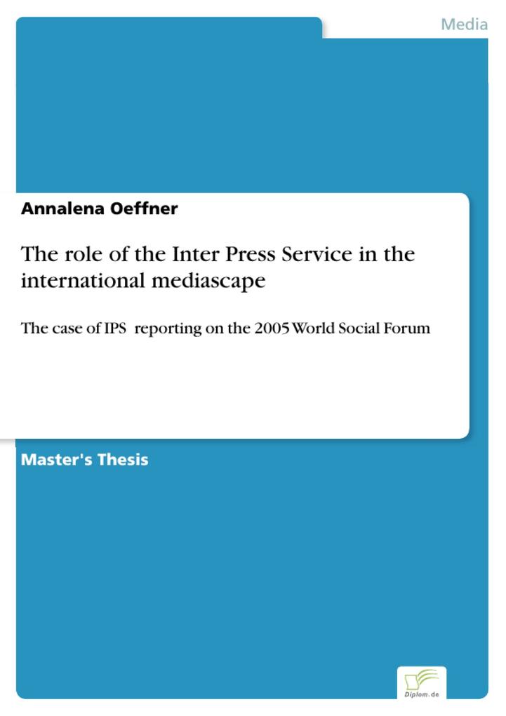 The role of the Inter Press Service in the international mediascape