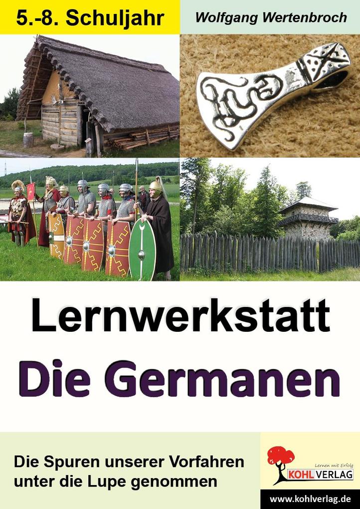 Lernwerkstatt Die Germanen (Sekundarstufe)