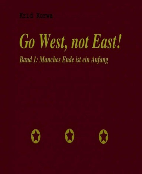 Go West not East!