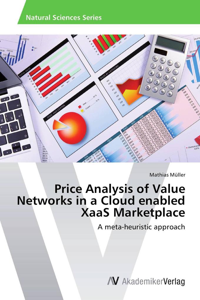 Price Analysis of Value Networks in a Cloud enabled XaaS Marketplace
