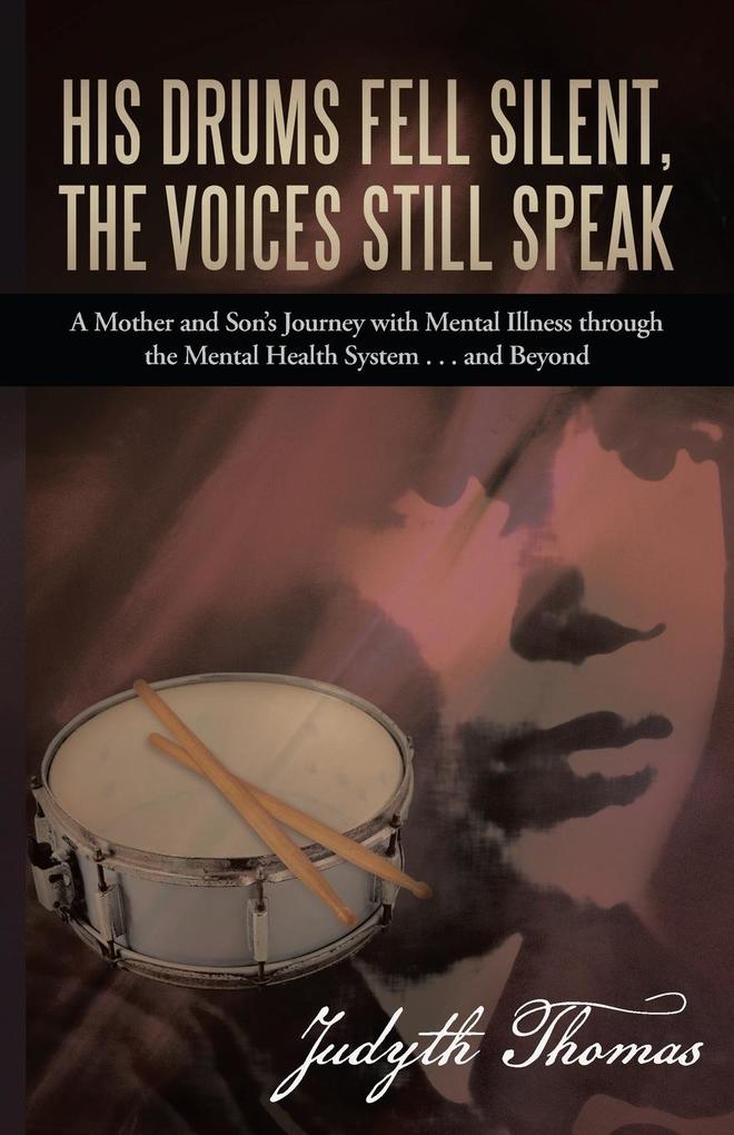 His Drums Fell Silent the Voices Still Speak