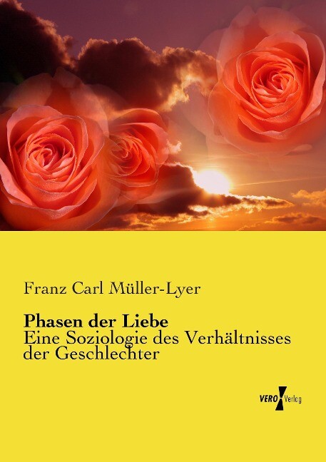 Phasen der Liebe - Franz Carl Müller-Lyer