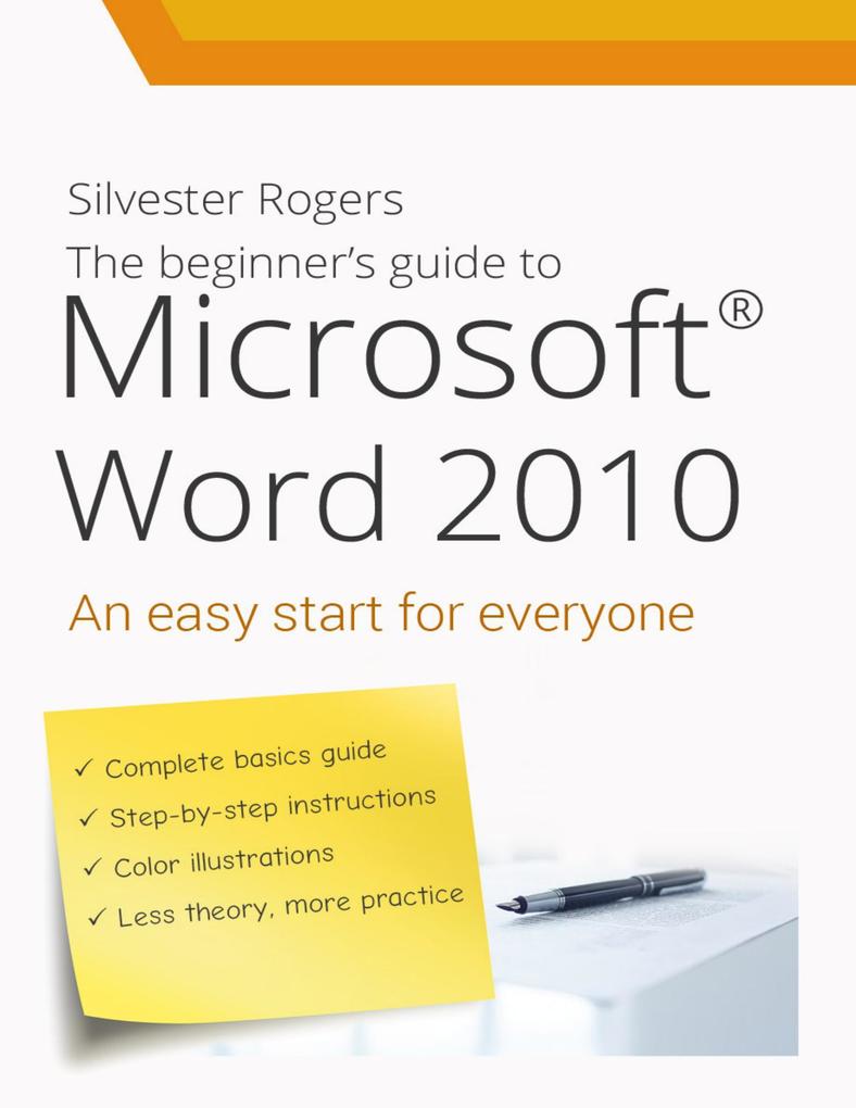 The Beginner‘s Guide to Microsoft Word