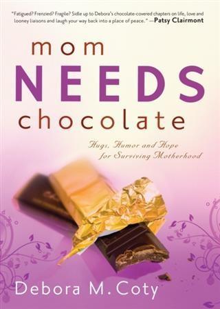 Mom Needs Chocolate