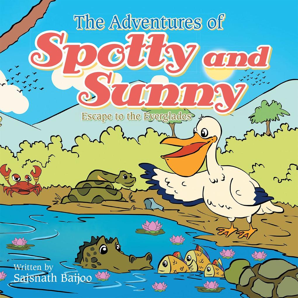 The Adventures of Spotty and Sunny