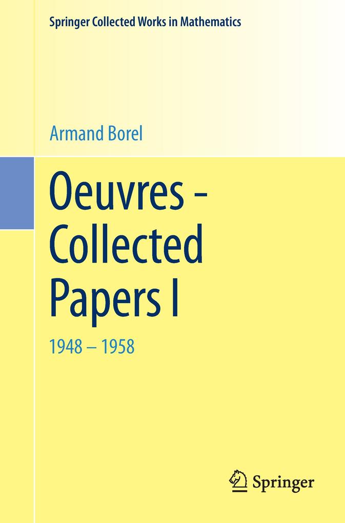 Oeuvres - Collected Papers I